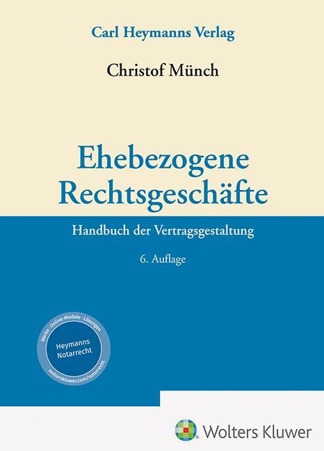 Cover: 9783452303622 | Ehebezogene Rechtsgeschäfte | Handbuch der Vertragsgestaltung | Münch