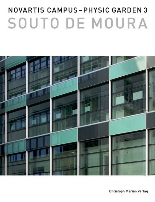 Cover: 9783856165758 | Novartis Campus - Physic Garden 3 | Souto de Moura, Dt/engl | Buch