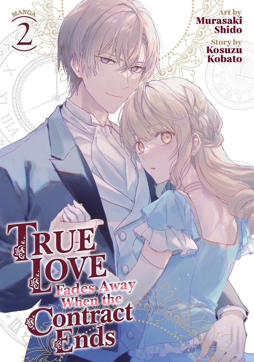 Cover: 9798888437582 | True Love Fades Away When the Contract Ends (Manga) Vol. 2 | Kobato