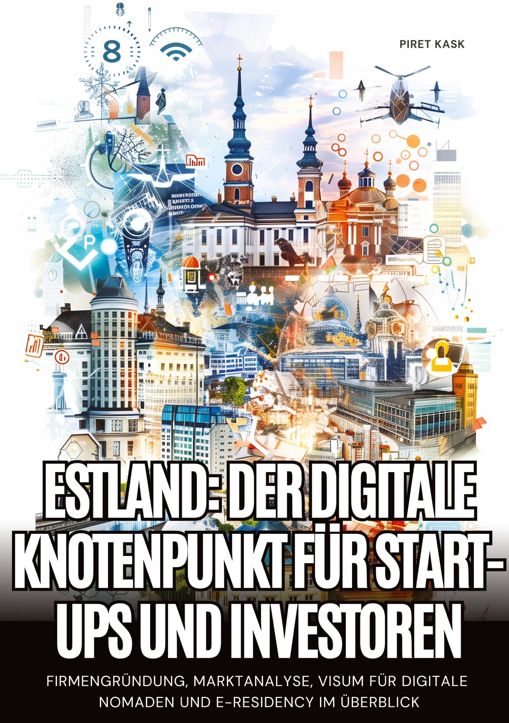 Cover: 9783384257031 | Estland: Der digitale Knotenpunkt für Start-ups und Investoren | Kask