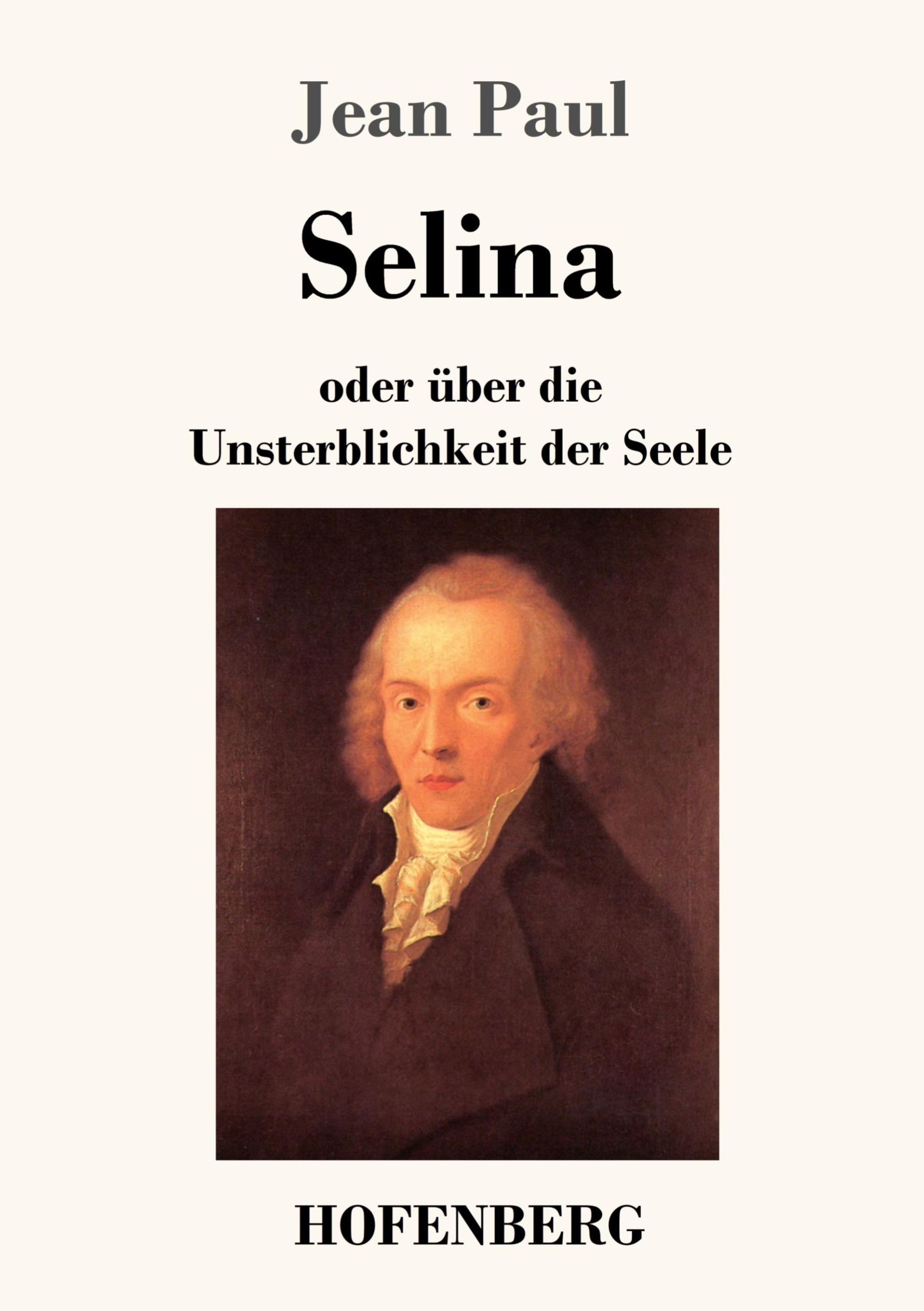 Cover: 9783743734357 | Selina | oder über die Unsterblichkeit der Seele | Jean Paul | Buch