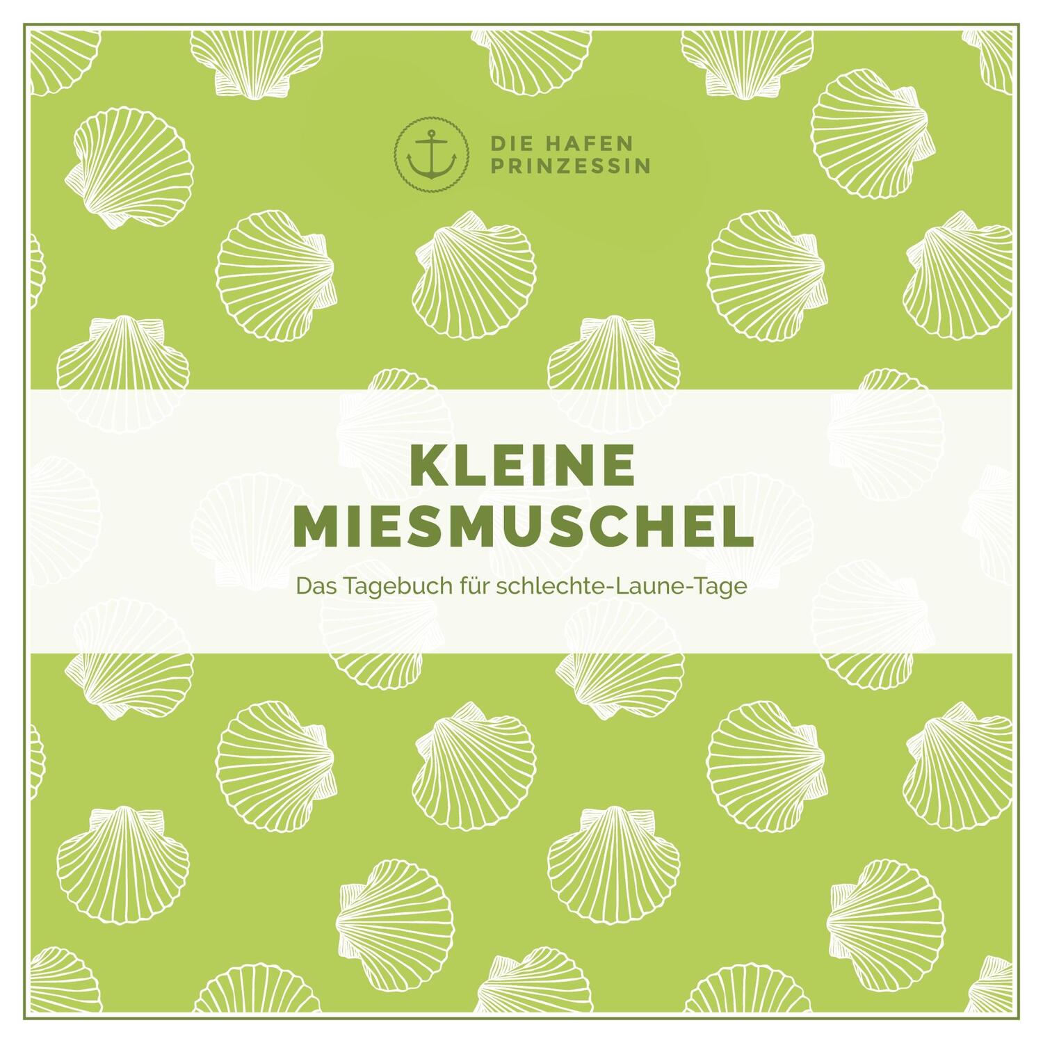 Cover: 9783752610574 | Kleine Miesmuschel | Das Tagebuch für schlechte-Laune-Tage | Buch