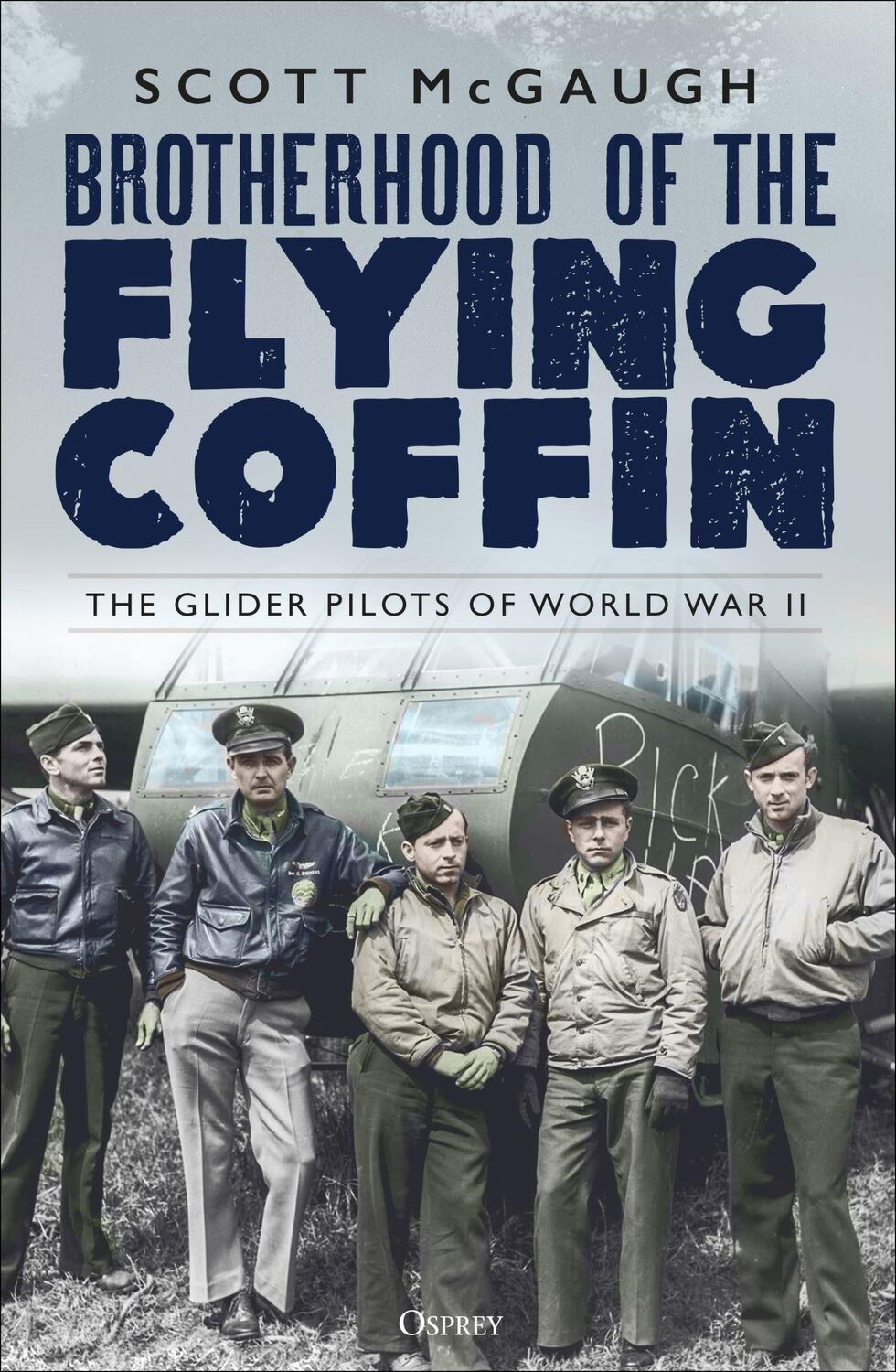 Cover: 9781472852953 | Brotherhood of the Flying Coffin | The Glider Pilots of World War II