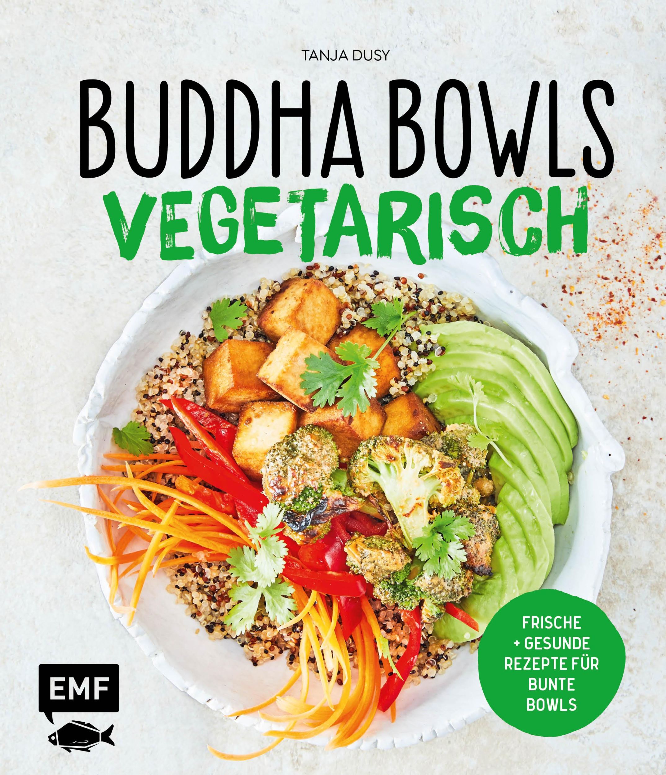 Cover: 9783960935056 | Buddha Bowls - Vegetarisch | Tanja Dusy | Buch | 64 S. | Deutsch