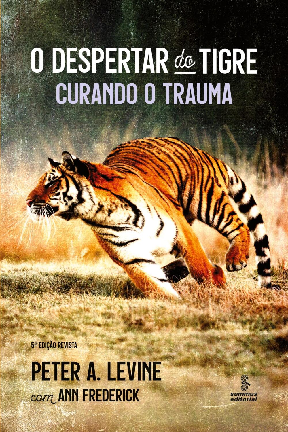 Cover: 9786555490961 | O despertar do tigre | Peter A. Levine | Taschenbuch | Paperback