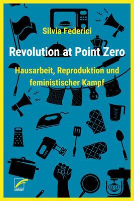 Cover: 9783897713314 | Revolution at Point Zero | Silvia Federici | Taschenbuch | 304 S.