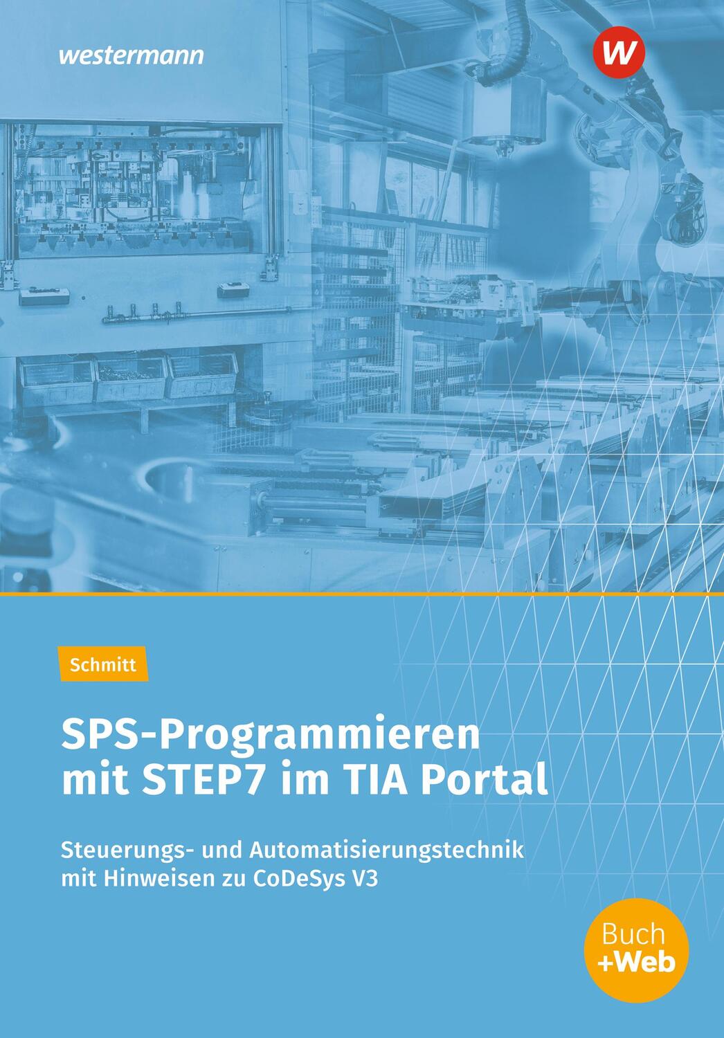 Cover: 9783427231295 | SPS-Programmieren mit STEP7 im TIA Portal. Arbeitsheft | Karl Schmitt