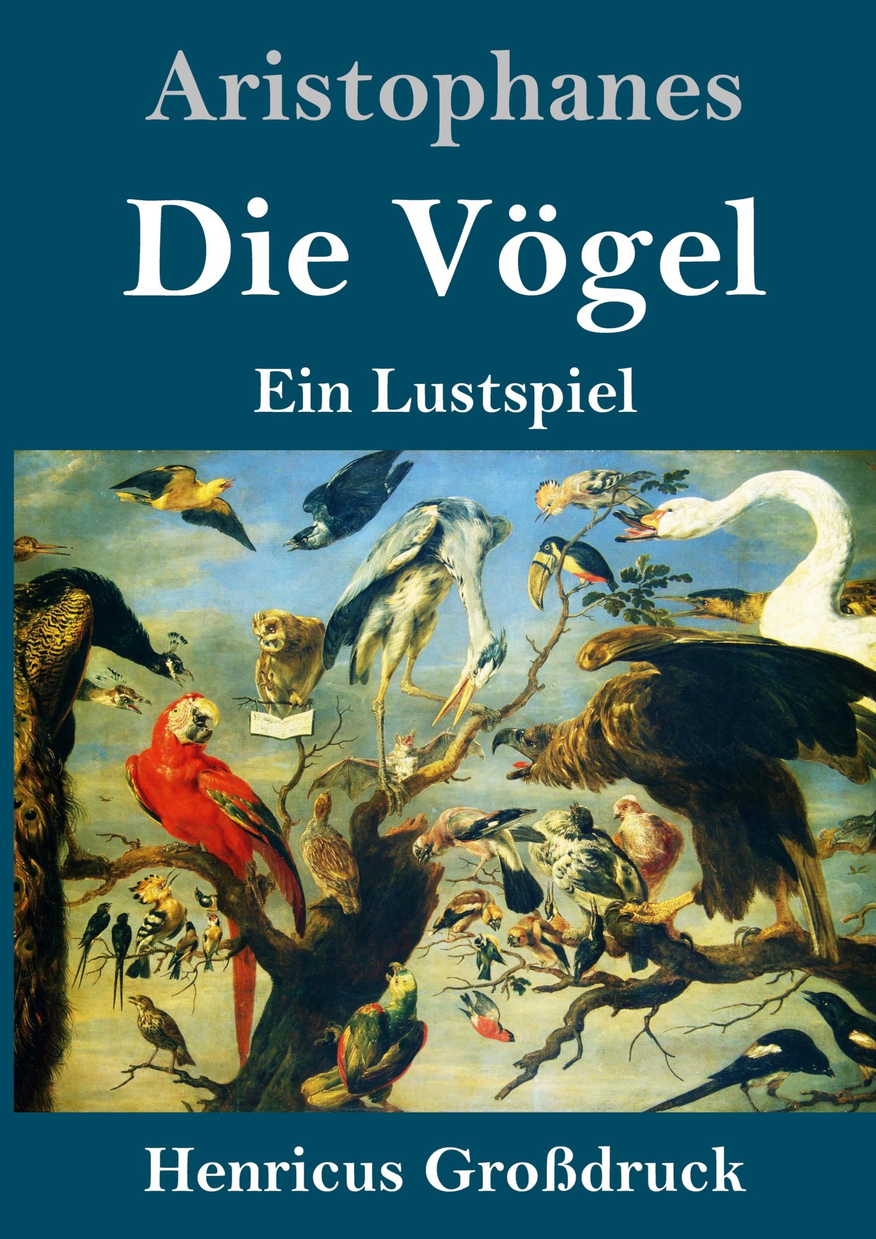 Cover: 9783847845584 | Die Vögel (Großdruck) | Ein Lustspiel | Aristophanes | Buch | 108 S.