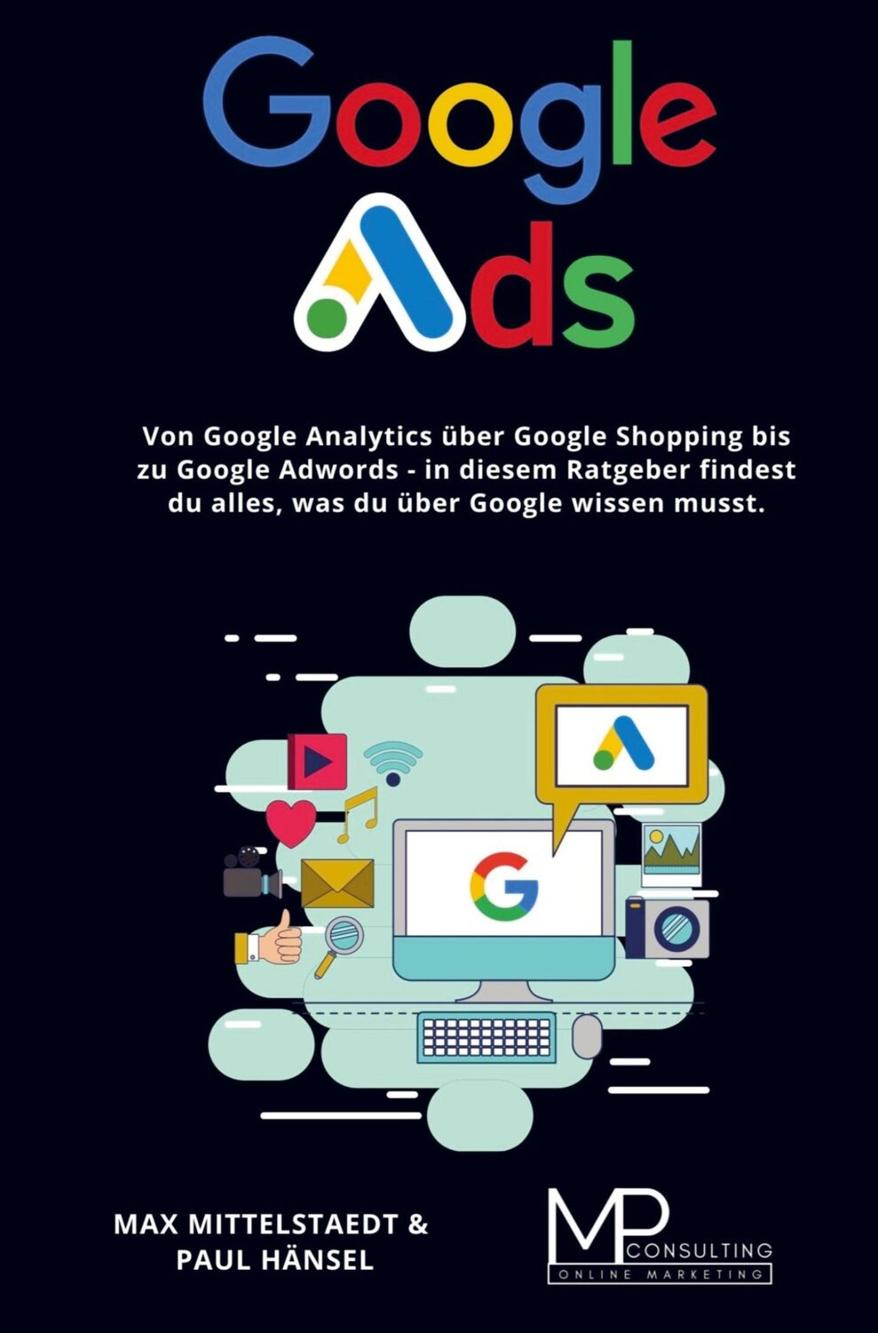 Cover: 9789403621982 | Google Ads | MP Consulting | Taschenbuch | Paperback | 128 S. | 2021