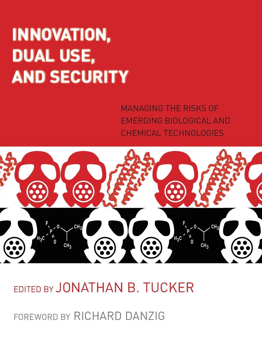 Cover: 9780262516969 | Innovation, Dual Use, and Security | Jonathan B. Tucker | Taschenbuch