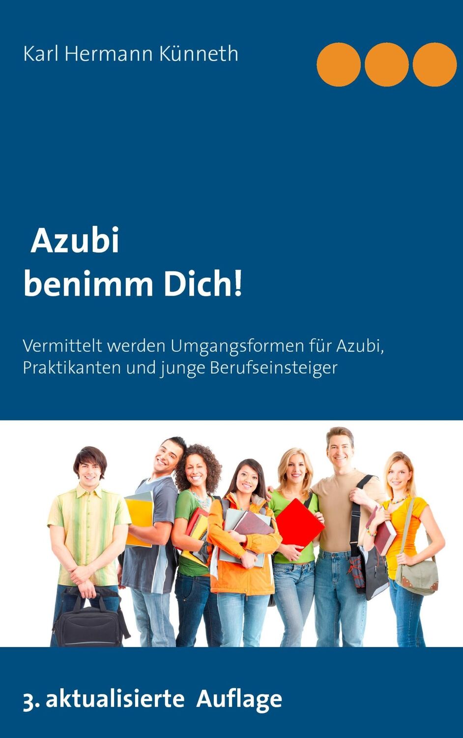 Cover: 9783734783012 | Azubi - Benimm Dich | Karl Hermann Künneth | Taschenbuch | Paperback