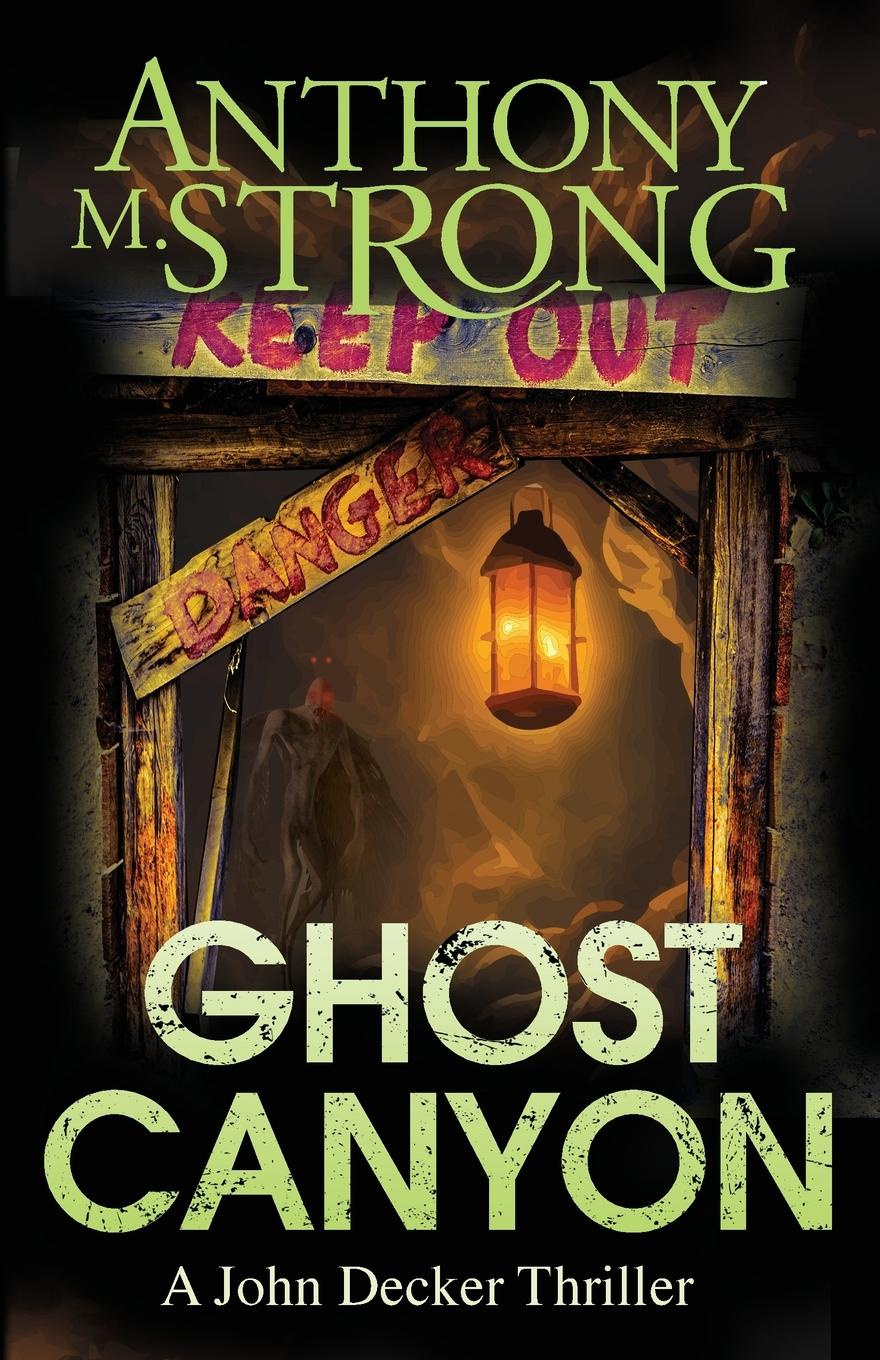 Cover: 9781942207184 | Ghost Canyon | Anthony M Strong | Taschenbuch | Englisch | 2021