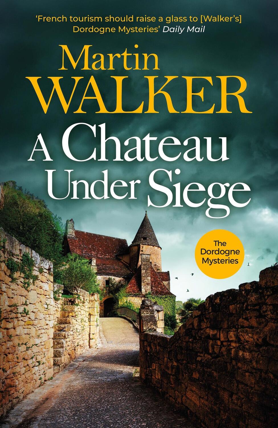 Cover: 9781529413724 | A Chateau Under Siege | Martin Walker | Taschenbuch | 332 S. | 2024