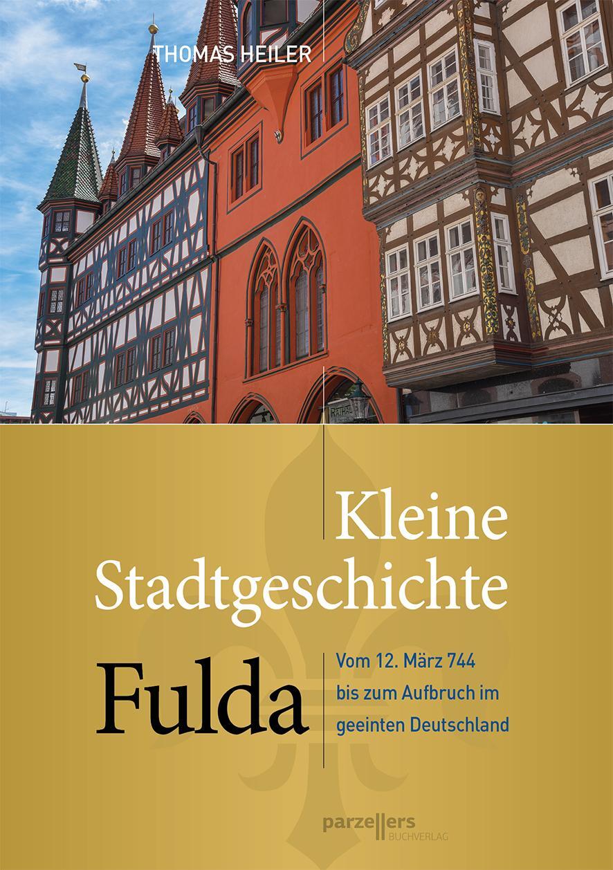 Cover: 9783790005530 | Kleine Stadtgeschichte Fulda | Thomas Heiler | Taschenbuch | 384 S.