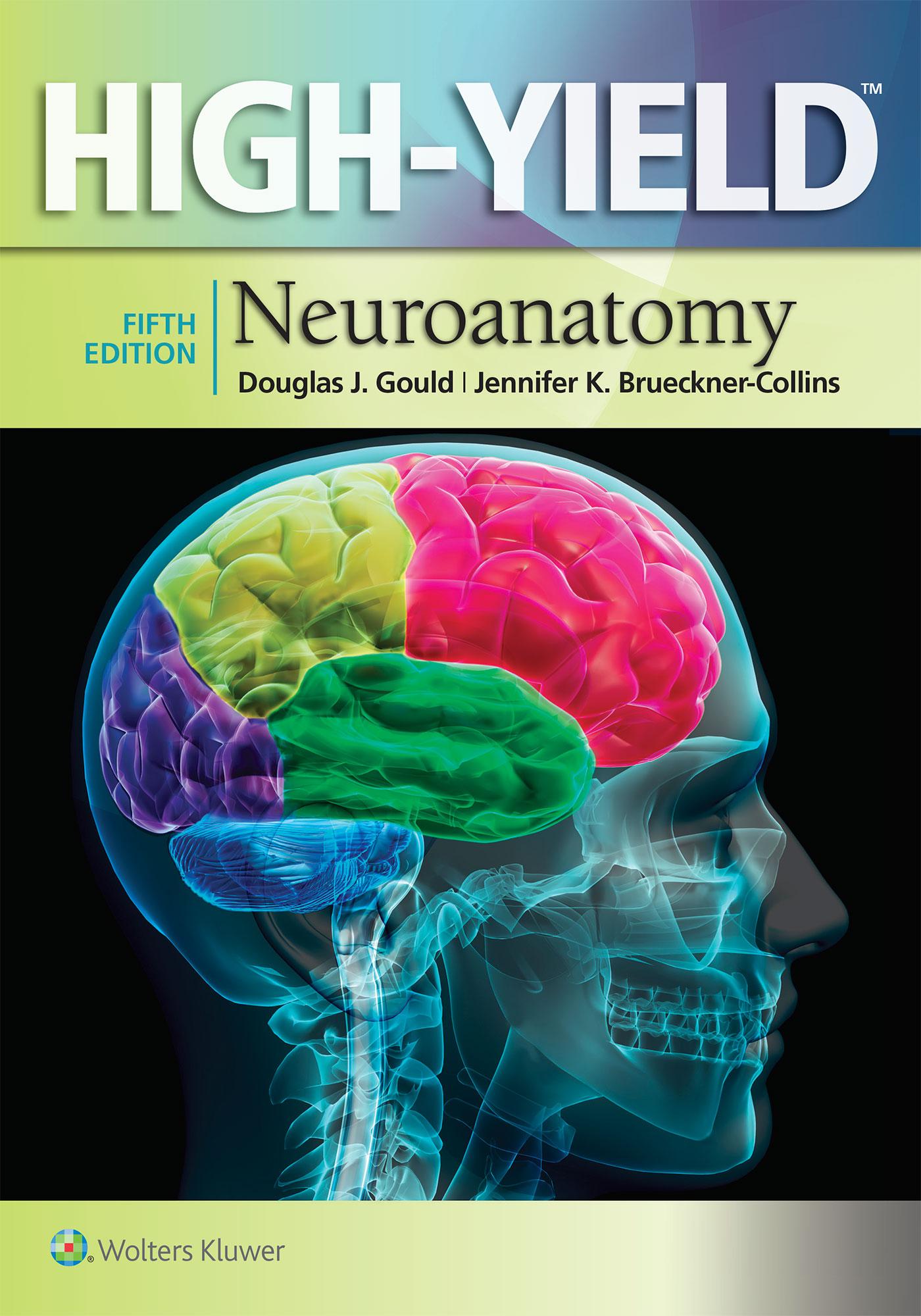 Cover: 9781451193435 | High-Yield Neuroanatomy | Douglas, J. Gould (u. a.) | Taschenbuch