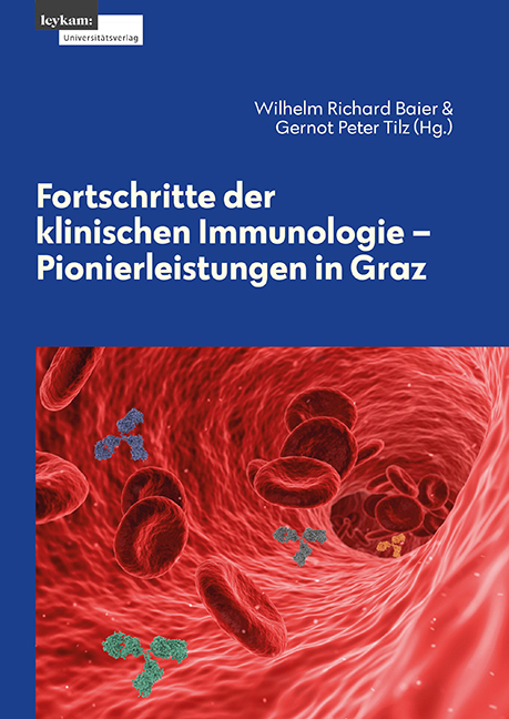 Cover: 9783701105038 | Fortschritte in der klinischen Immunologie - Pionierleistung in Graz