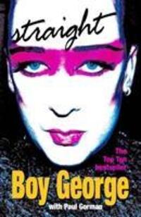 Cover: 9780099464938 | Straight | Boy George | Taschenbuch | Englisch | 2007 | Cornerstone