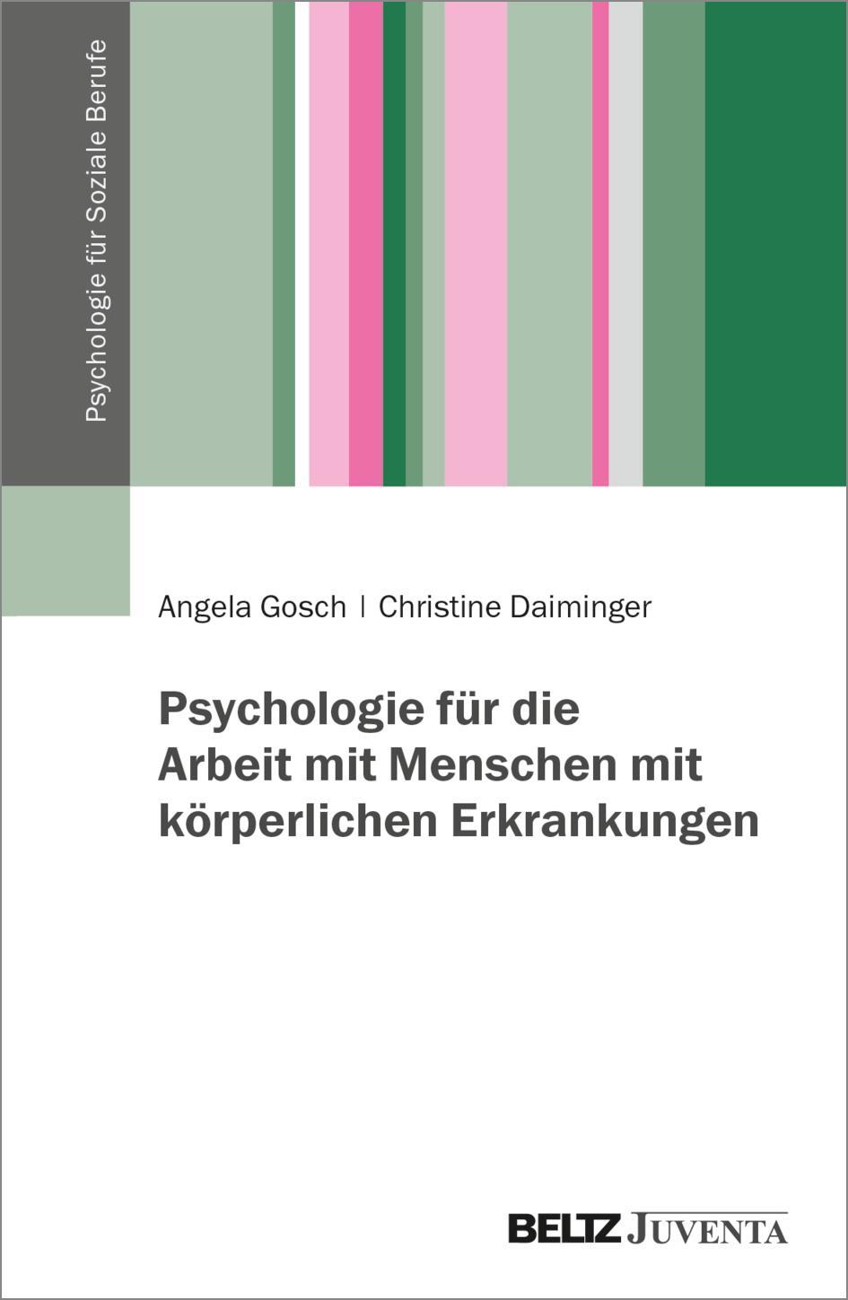 Cover: 9783779961611 | Psychologie für die Arbeit mit Menschen mit körperlichen Erkrankungen