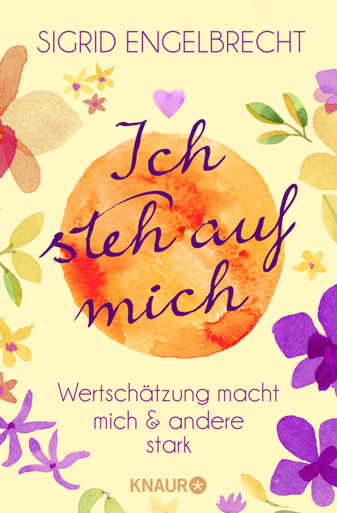 Cover: 9783426877692 | Ich steh auf mich | Wertschätzung macht mich und andere stark | Buch