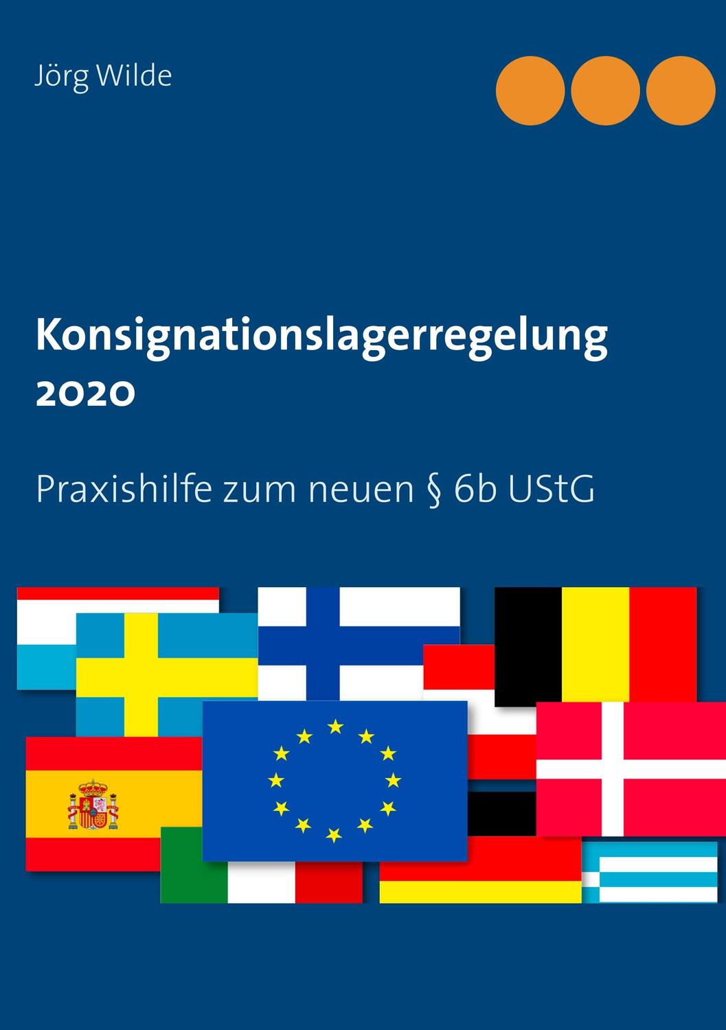 Cover: 9783750420878 | Konsignationslagerregelung 2020 | Praxishilfe zum neuen 6b UStG | Buch