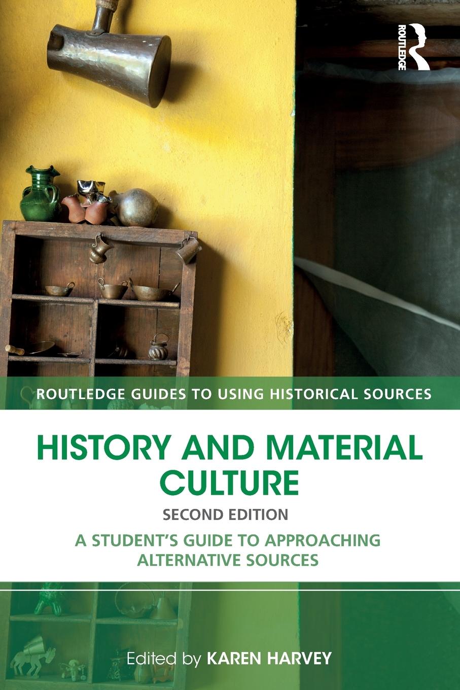 Cover: 9781138928671 | History and Material Culture | Karen Harvey | Taschenbuch | Englisch