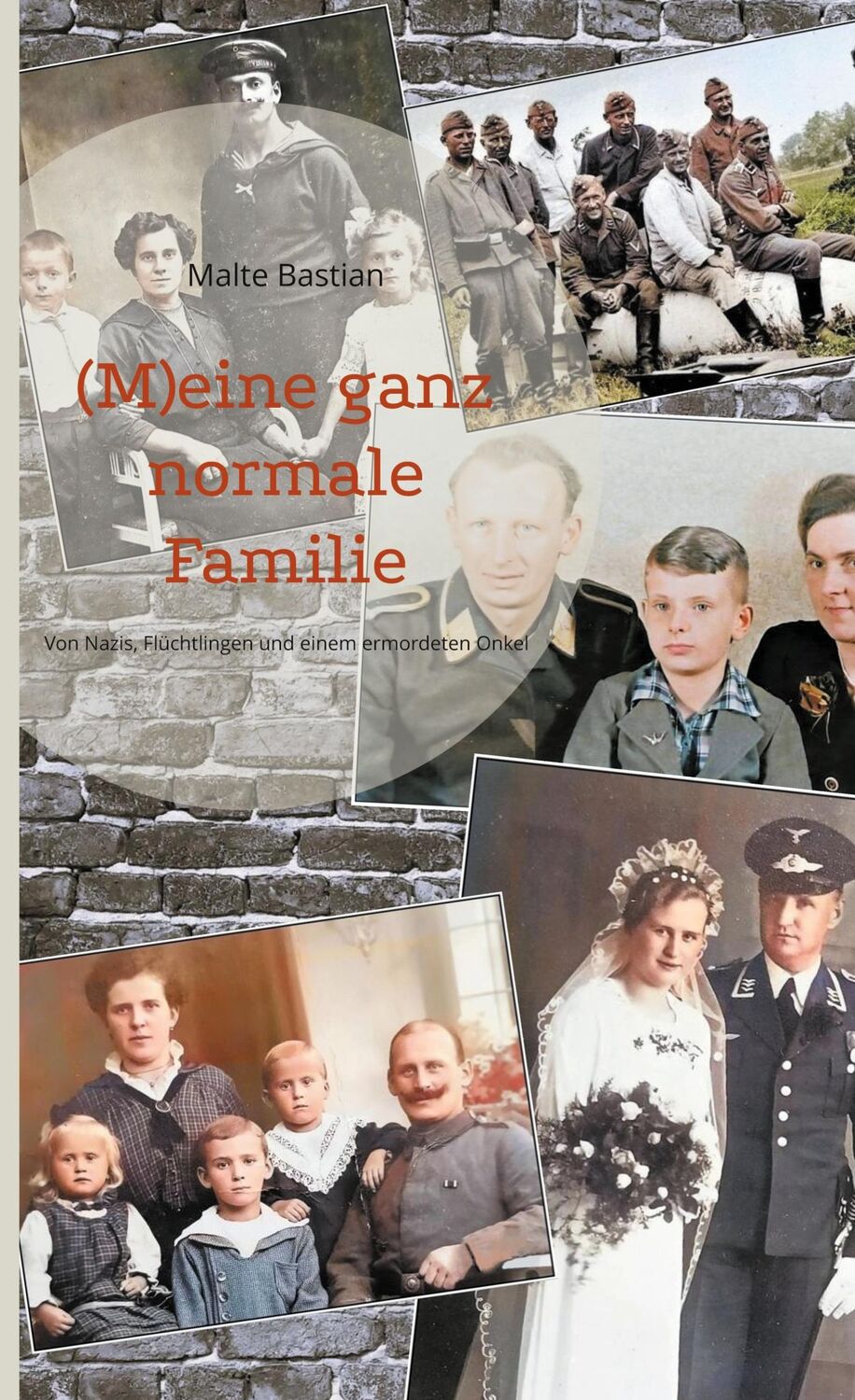 Cover: 9783758310706 | (M)eine ganz normale Familie | Malte Bastian | Buch | 280 S. | Deutsch