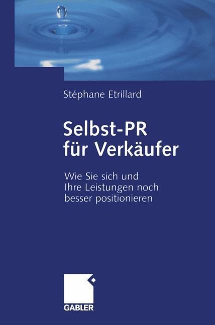 Cover: 9783409142847 | Selbst-PR für Verkäufer | Stéphane Etrillard | Taschenbuch | Paperback