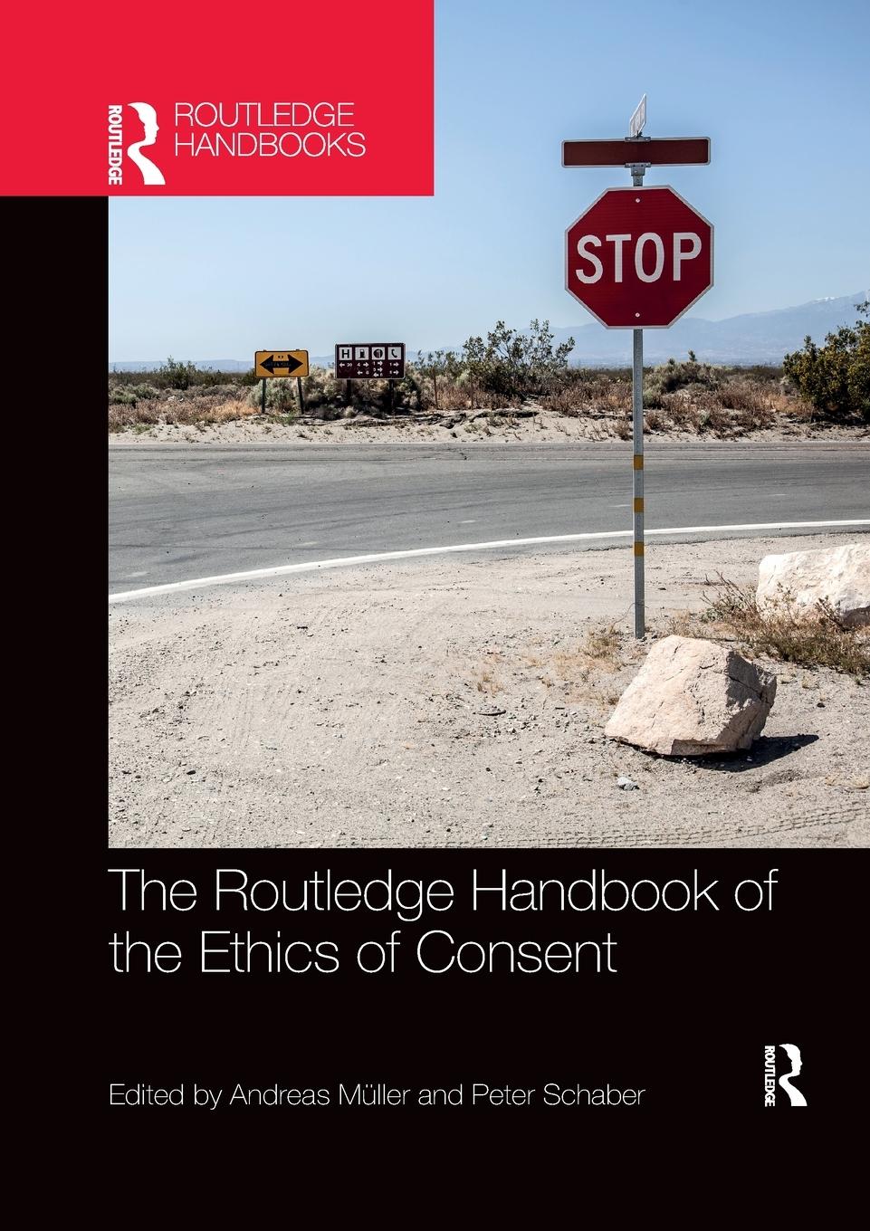 Cover: 9780367734336 | The Routledge Handbook of the Ethics of Consent | Peter Schaber | Buch