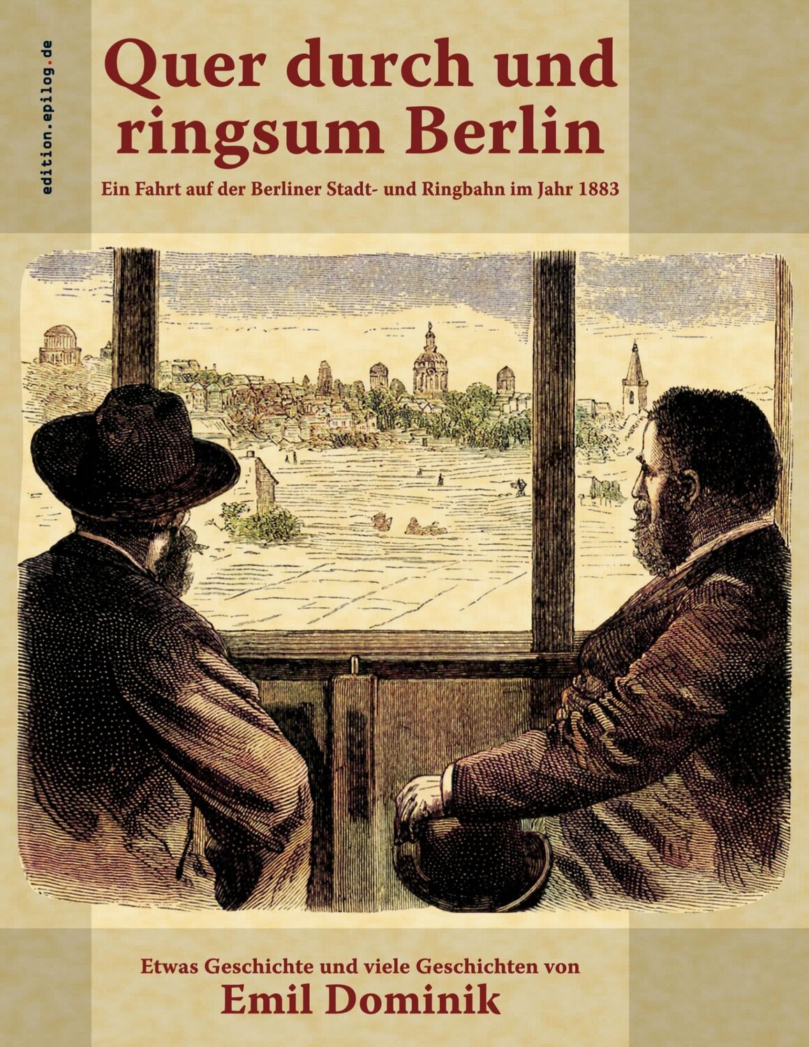 Cover: 9783756201853 | Quer durch und ringsum Berlin | Emil Dominik | Taschenbuch | Paperback