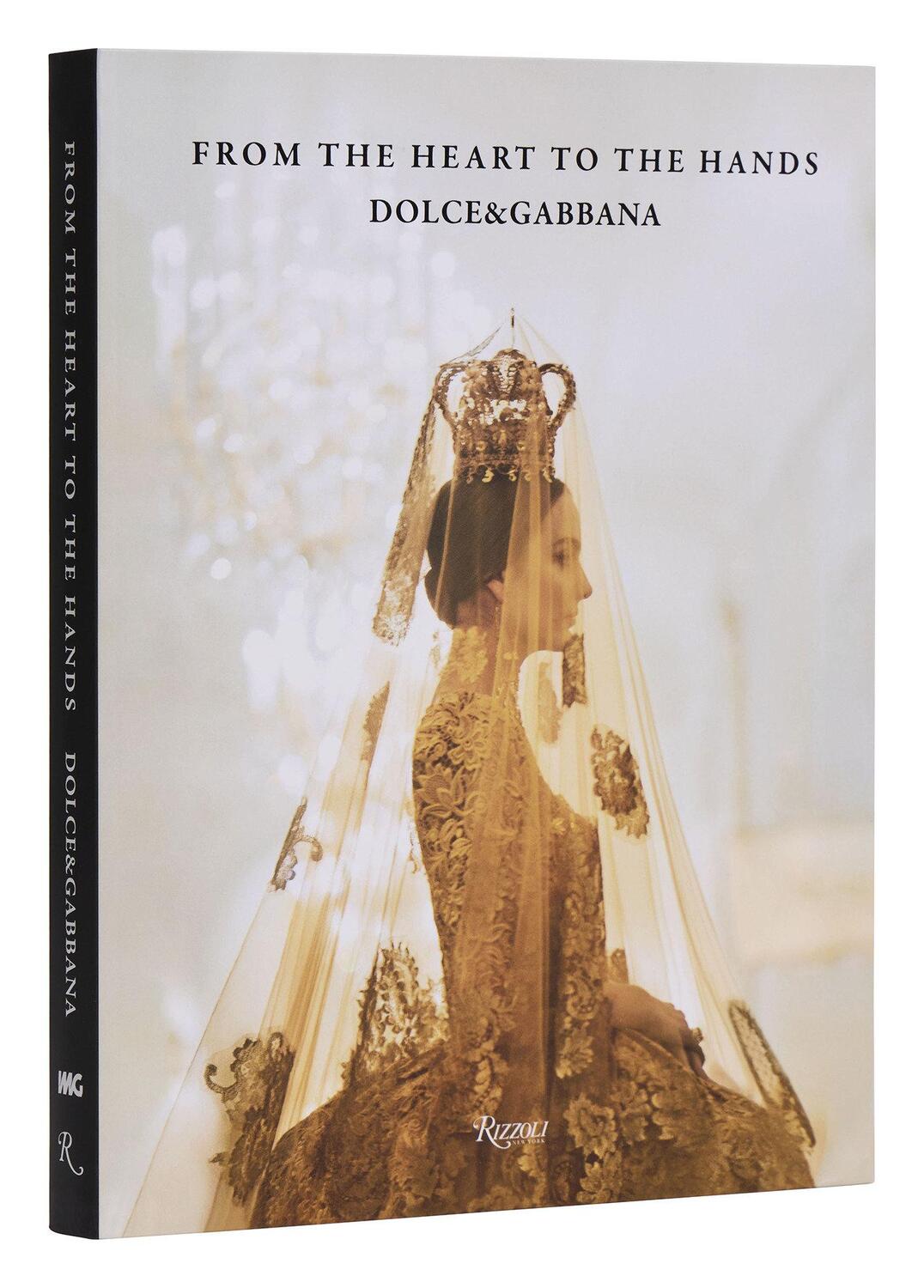 Cover: 9780847839773 | Dolce&amp;gabbana: From the Heart to the Hands | Florence Müller | Buch