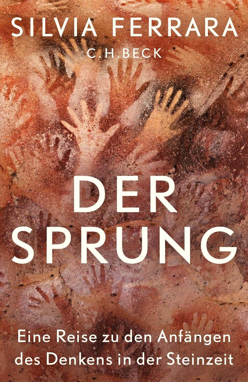 Cover: 9783406797828 | Der Sprung | Eine Reise zu den Anfängen des Denkens in der Steinzeit