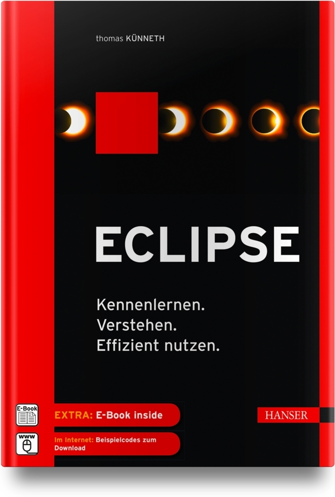 Cover: 9783446454668 | Eclipse, m. 1 Buch, m. 1 E-Book | Thomas Künneth | Bundle | 1 Buch