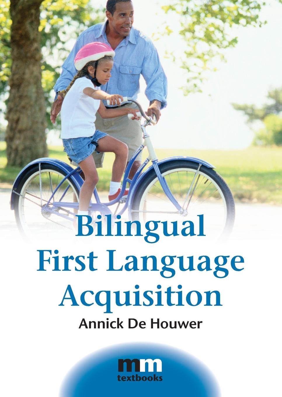 Cover: 9781847691484 | Bilingual First Language Acquisition | Annick De Houwer | Taschenbuch