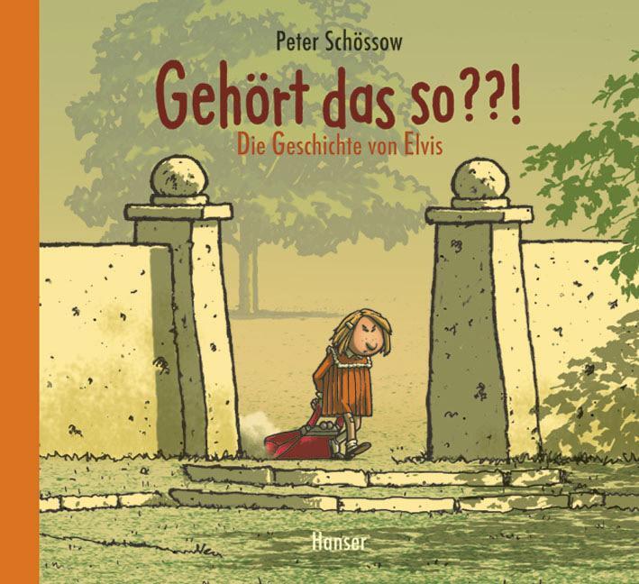 Cover: 9783446205635 | Gehört das so??! | Die Geschichte von Elvis | Peter Schössow | Buch