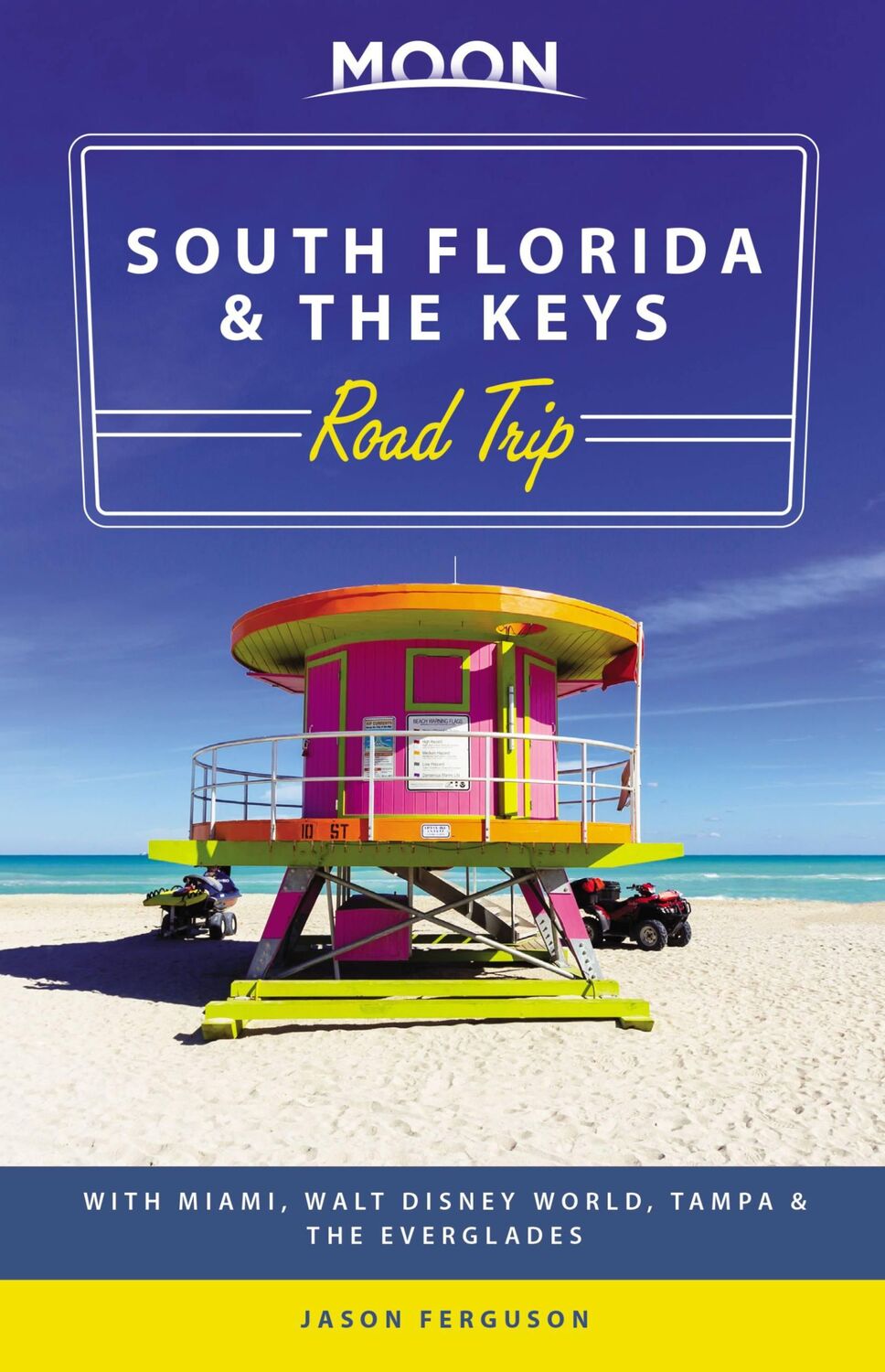 Cover: 9781640493131 | Moon South Florida &amp; the Keys Road Trip | Jason Ferguson | Taschenbuch