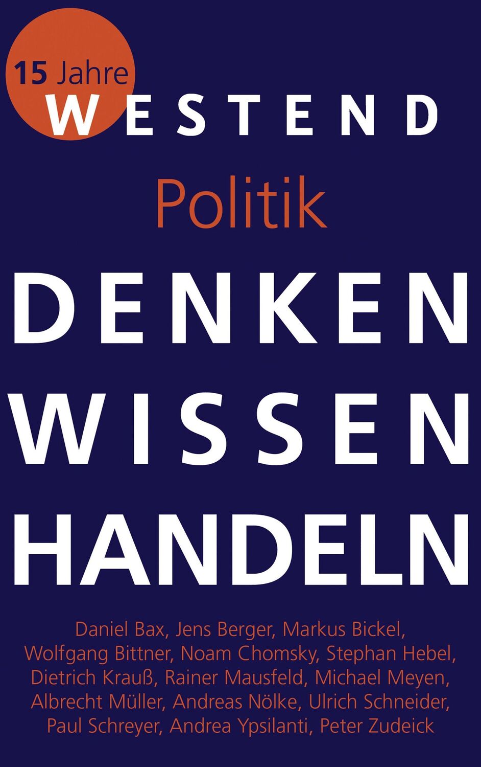 Cover: 9783864892783 | Denken Wissen Handeln Politik | Philipp Müller | Taschenbuch | 384 S.