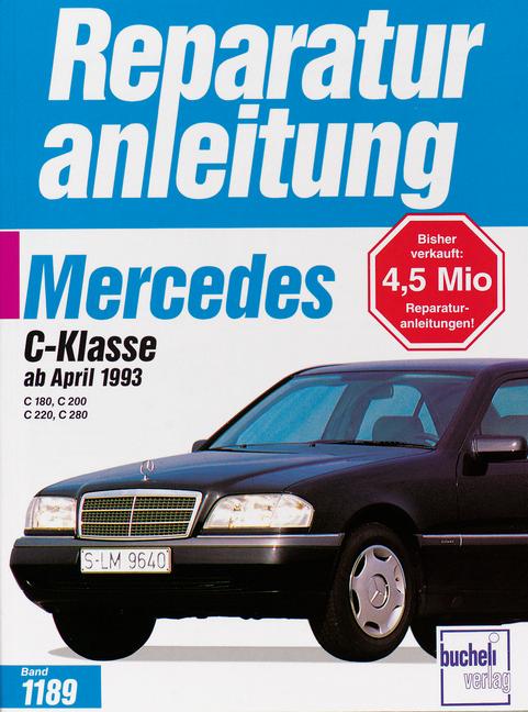 Cover: 9783716823293 | Mercedes-Benz C-Klasse | Taschenbuch | Reparaturanleitungen | 198 S.