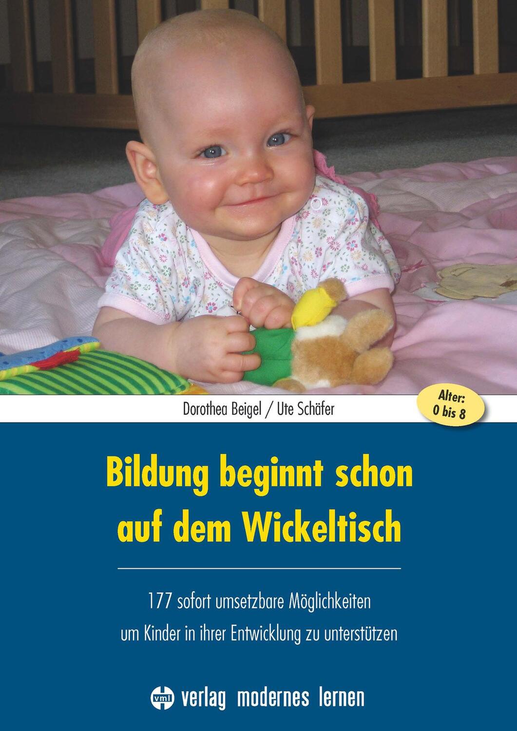 Cover: 9783808008324 | Bildung beginnt schon auf dem Wickeltisch | Dorothea Beigel (u. a.)