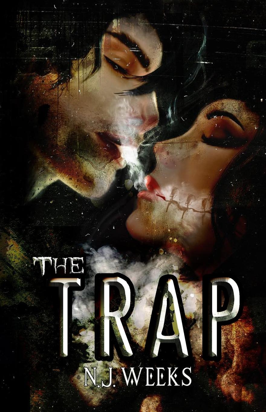 Cover: 9798987162668 | The Trap | A Dark Romantic Thriller | N. J. Weeks | Taschenbuch | 2024