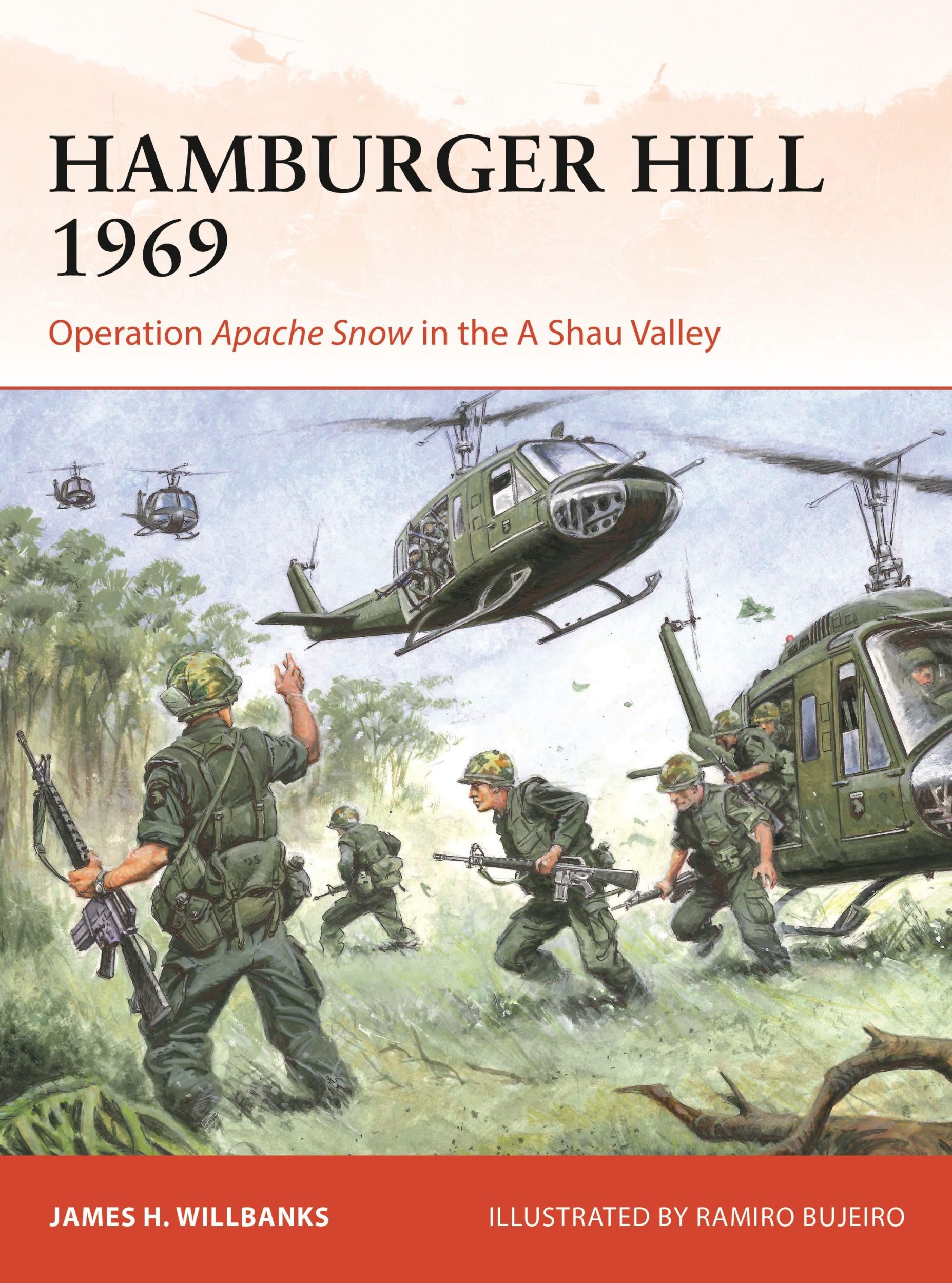 Cover: 9781472861535 | Hamburger Hill 1969 | Operation Apache Snow in the a Shau Valley