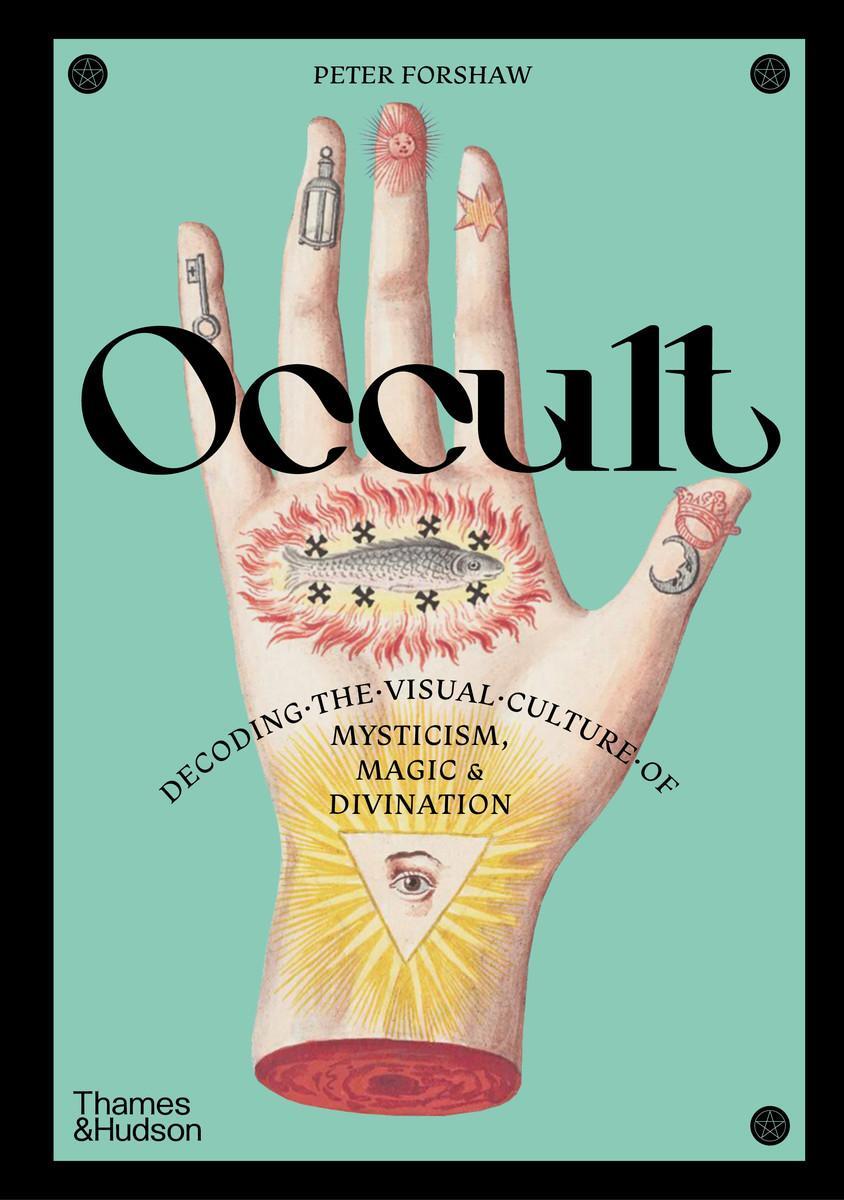 Cover: 9780500027134 | Occult | Peter Forshaw | Buch | Englisch | 2024 | Thames &amp; Hudson