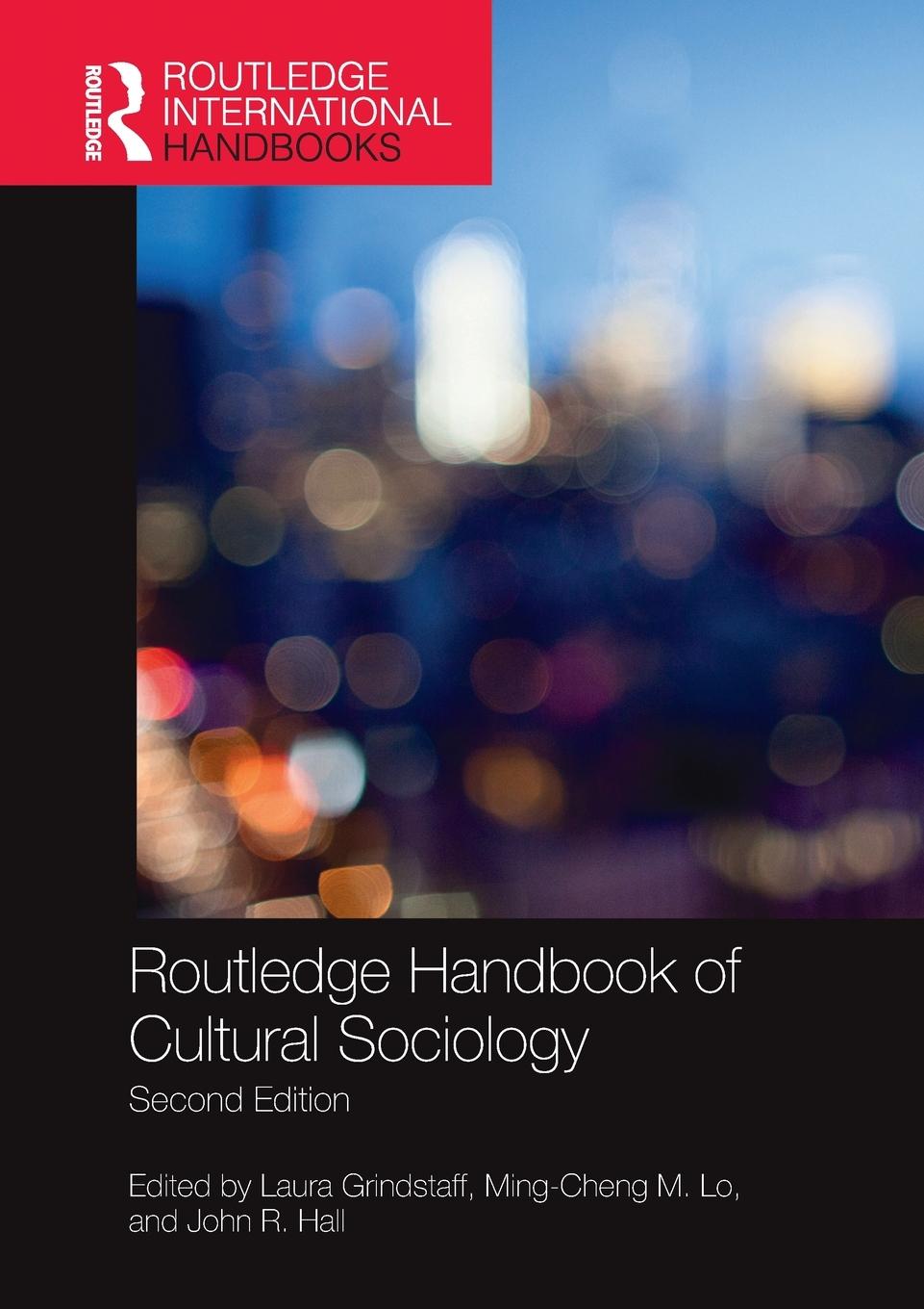 Cover: 9780367732844 | Routledge Handbook of Cultural Sociology | Ming-Cheng M. Lo | Buch