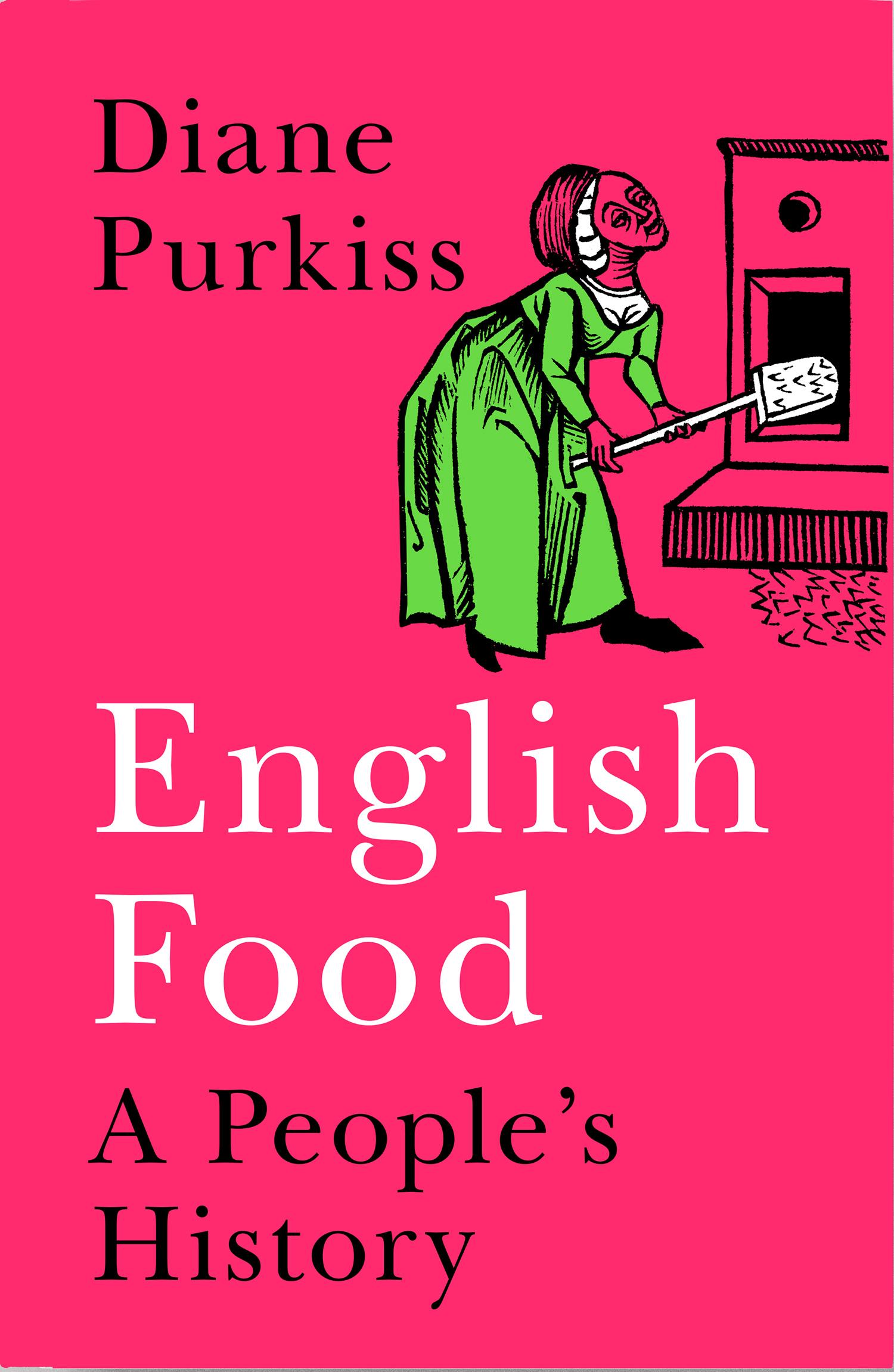 Cover: 9780007255566 | English Food | A People's History | Diane Purkiss | Buch | Gebunden