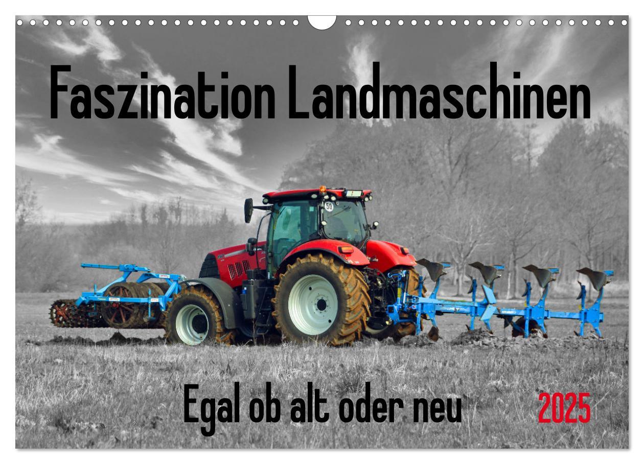 Cover: 9783383970634 | Faszination Landmaschinen - Egal ob alt oder neu (Wandkalender 2025...