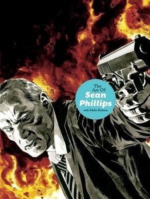 Cover: 9781606904206 | The Art of Sean Phillips | Sean Phillips (u. a.) | Buch | Englisch