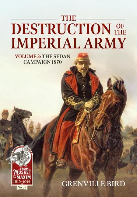 Cover: 9781804513323 | The Destruction of the Imperial Army | Grenville Bird | Taschenbuch