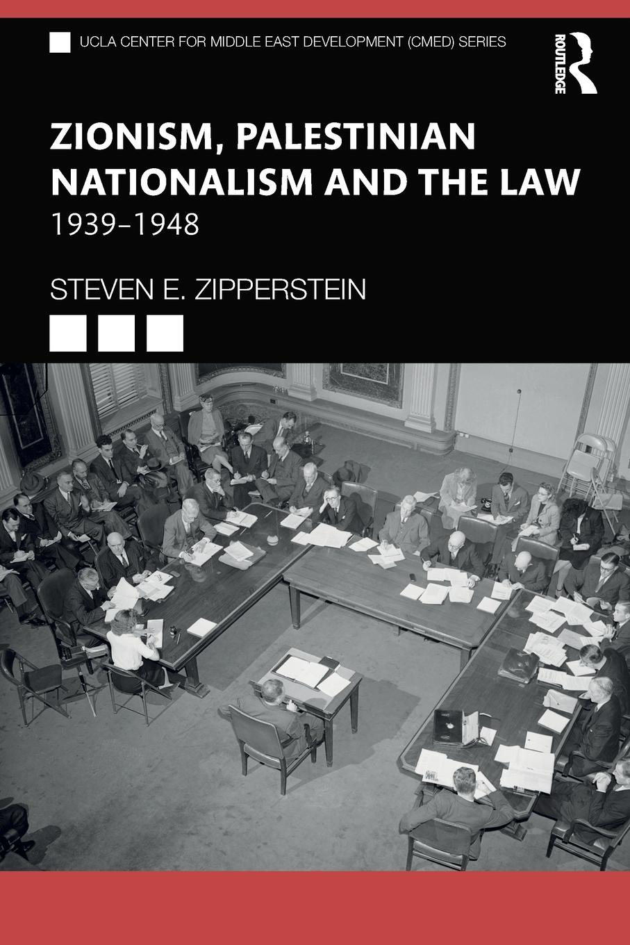 Cover: 9781032125848 | Zionism, Palestinian Nationalism and the Law | 1939-1948 | Zipperstein