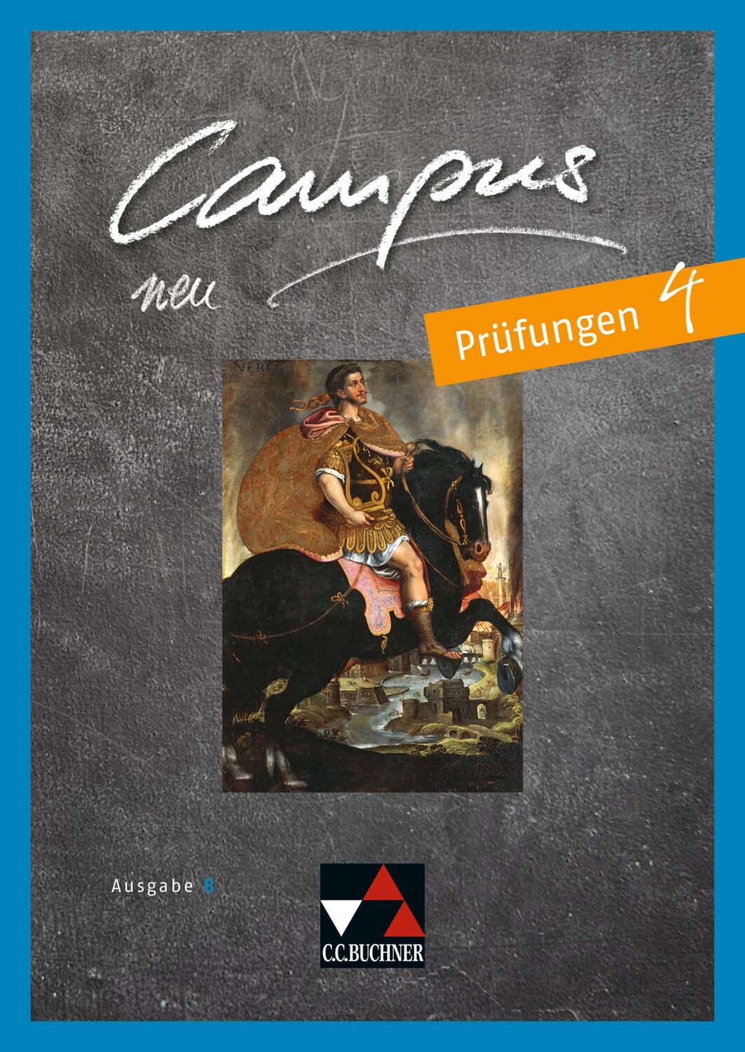 Cover: 9783661400990 | Campus B Prüfungen 4 - neu | Gesamtkurs Latein in vier Bänden | 40 S.