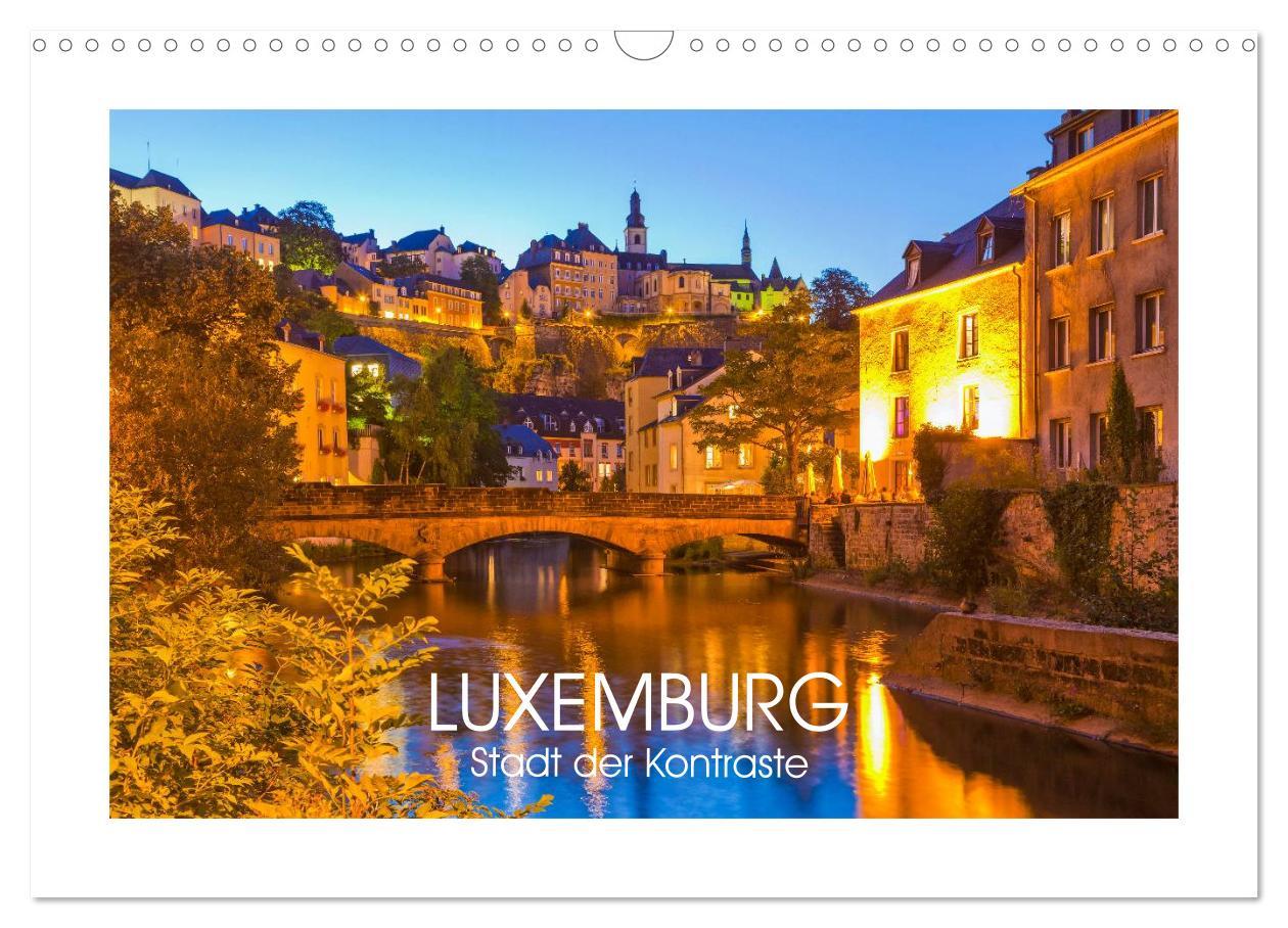 Cover: 9783435592159 | LUXEMBURG Stadt der Kontraste (Wandkalender 2025 DIN A3 quer),...