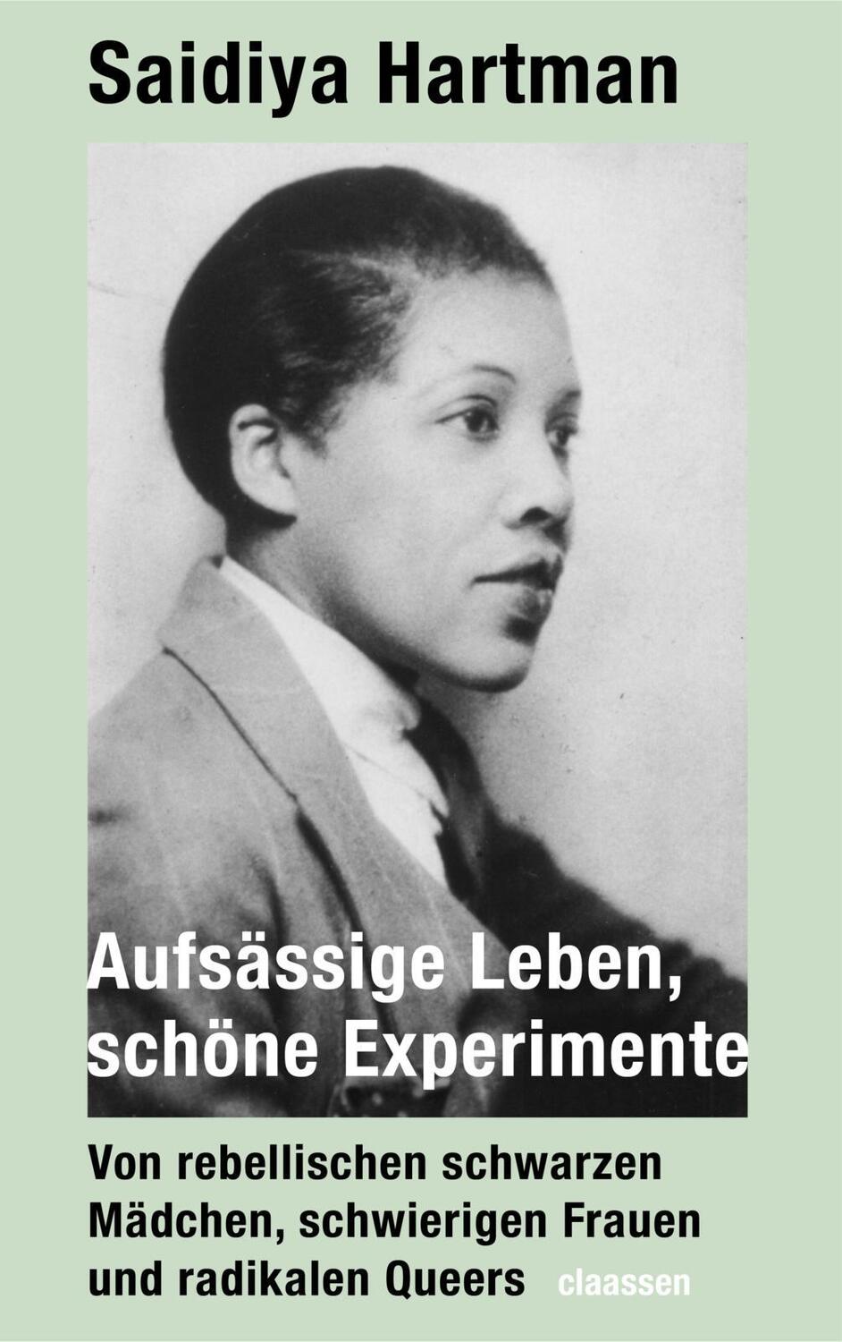 Cover: 9783546100427 | Aufsässige Leben, schöne Experimente | Saidiya Hartman | Buch | 528 S.